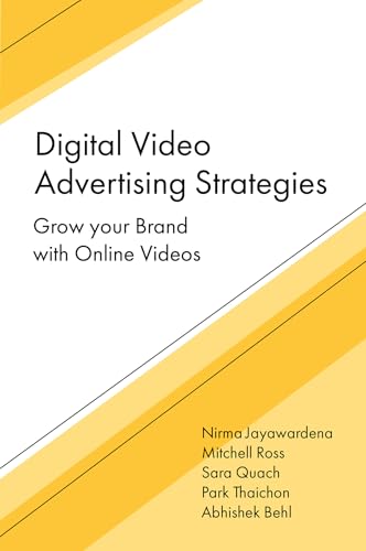 Digital Video Advertising Strategies : Grow your Brand with Online Videos