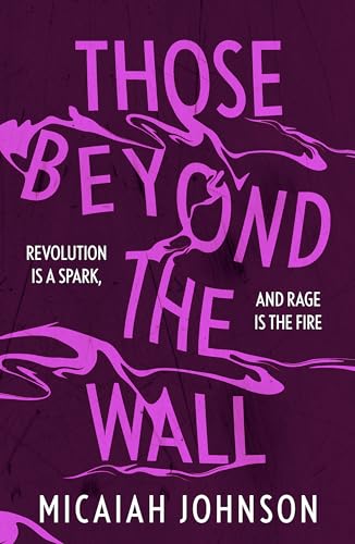Those Beyond the Wall