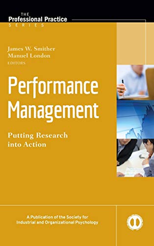 Performance Management: Putting Research Into Action