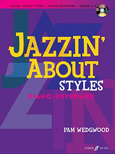 Jazzin' about Styles: Piano/Keyboard, Grade 2-4 [With CD (Audio)]