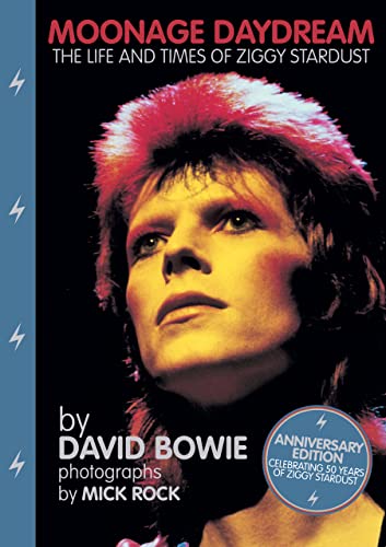 Moonage Daydream: The Life &amp; Times of Ziggy Stardust