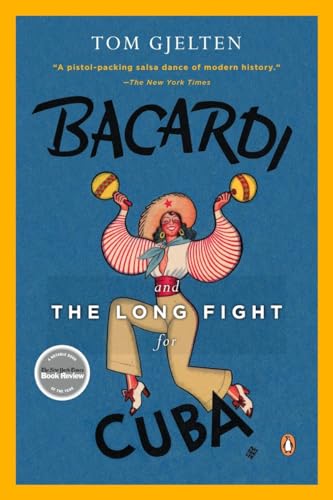 Bacardi And The Long Fight For Cuba