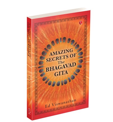 Amazing Secrets of the Bhagavad Gita