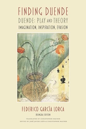 Finding Duende : Duende: Play and Theory | Imagination, Inspiration, Evasion