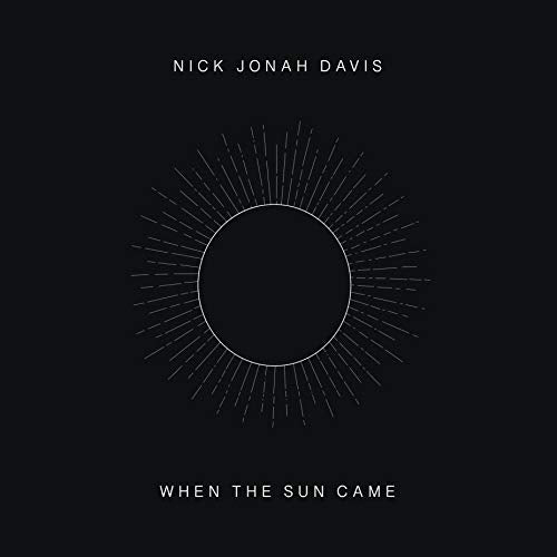 Nick Jonah Davis - When The Sun Came [VINYL]