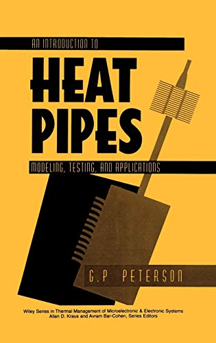 An Introduction to Heat Pipes: Modelling