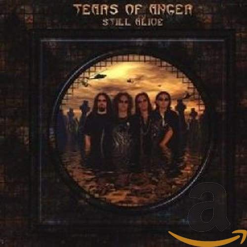 Tears Of Anger - Still Alive [CD]