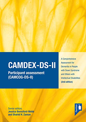 CAMDEX-DS-II: The Cambridge Examination for Mental Disorders of Older People with Down Syndrome and Others with Intellectual Disabilities. (Version II) Assessment of participant (CAMCOG-DS-II) : A com