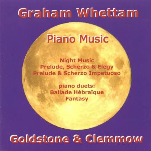 Clemmowgoldstone - WHETTAM:PIANO MUSIC [CD]