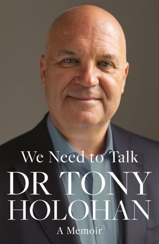 We Need to Talk: The Number 1 Bestseller : SHORTLISTED FOR THE IRISH BOOK AWARDS 2023 – Biography of the Year