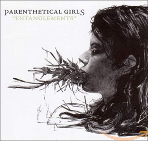 Parenthetical Girls - Entanglements [CD]