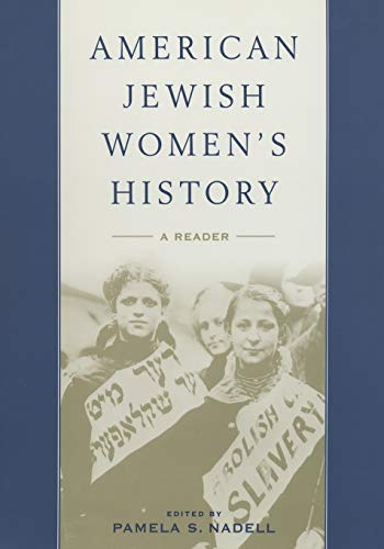 American Jewish Womens History: A Reader