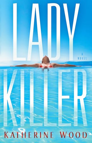 Ladykiller : A Novel
