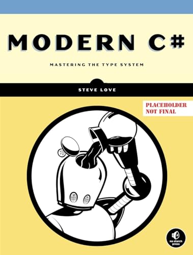 C# Type System, The: Mastering the Type System