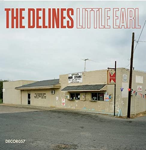 The Delines - Little Earl [7"] [VINYL]