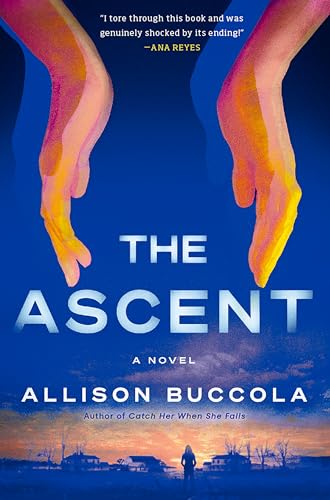 The Ascent : A Novel