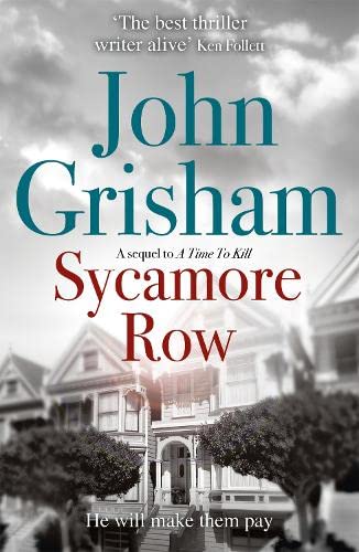 Sycamore Row: Jake Brigance, hero of A TIME TO KILL, is back