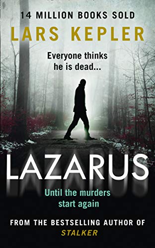 Lazarus: The most chilling and terrifying serial killer thriller of the year from the No. 1 international bestselling author: Book 7 (Joona Linna)