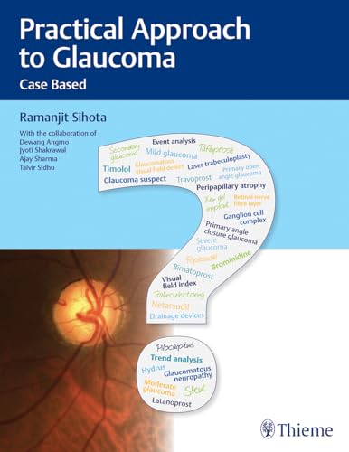 Practical Approach to Glaucoma: Case Based