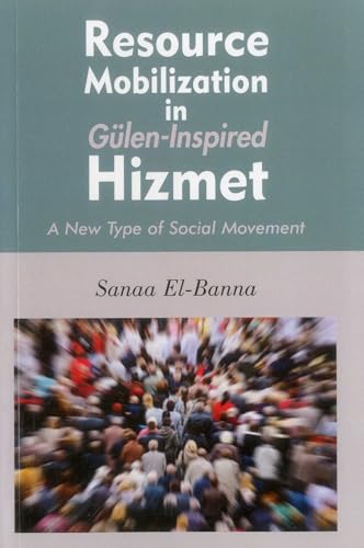 Resource Mobilization in Gülen-Inspired Hizmet