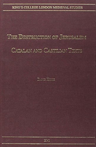 The Destruction of Jerusalem: Catalan and Castilian Texts
