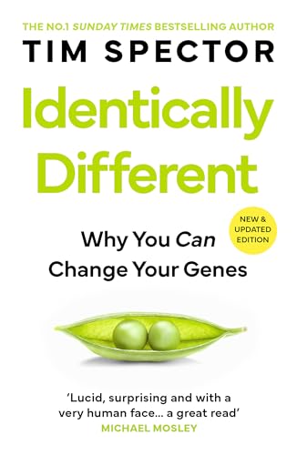 Identically Different : Why You Can Change Your Genes