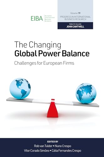 The Changing Global Power Balance : Challenges for European Firms