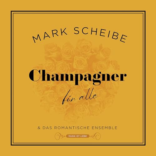 Scheibe Mark - Champagner Fuer Alle [CD]