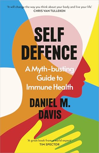 Self Defence : A Myth-busting Guide to Immune Health