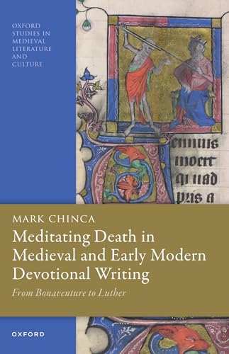 Meditating Death in Medieval and Early Modern Devotional Writing : From Bonaventure to Luther