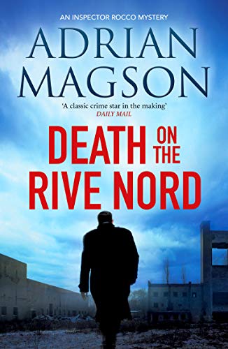 Death on the Rive Nord: 2 (Inspector Lucas Rocco)