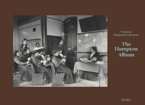 Frances Benjamin Johnston: The Hampton Album - Deluxe Edition