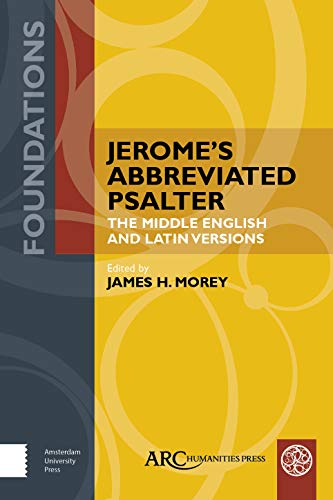 Jerome’s Abbreviated Psalter : The Middle English and Latin Versions