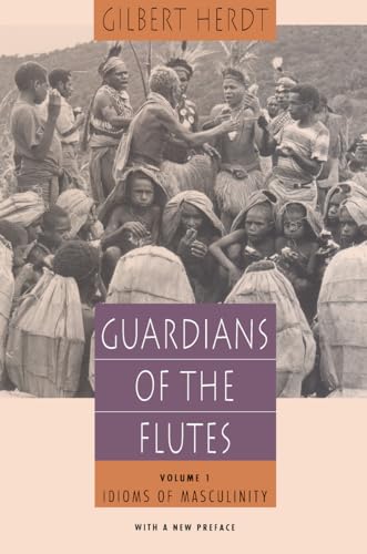 Guardians of the Flutes: v. 1: Idioms of Masculinity