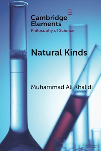 Natural Kinds (Elements in the Philosophy of Science)