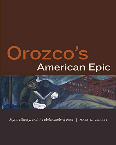 Orozcos American Epic: Myth