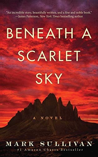 Beneath A Scarlet Sky: A Novel: 1