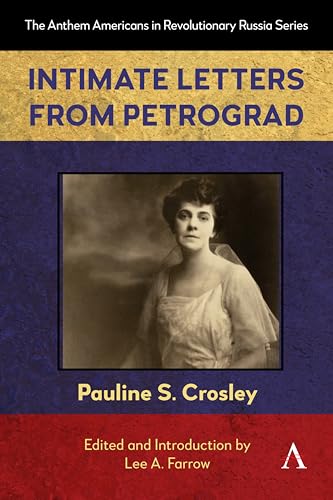 Book cover: "Intimate Letters from Petrograd" with a portrait of Pauline Crosley.