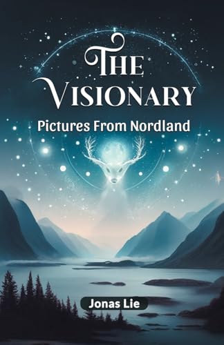 The Visionary Pictures From Nordland