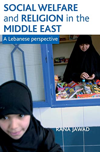 Social welfare and religion in the Middle East : A Lebanese perspective