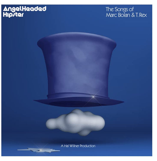 Angelheaded Hipster - Angelheaded Hipster: The Songs of Marc Bolan & T. Rex [CD]