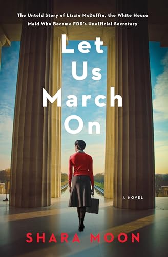Let Us March On : A Novel