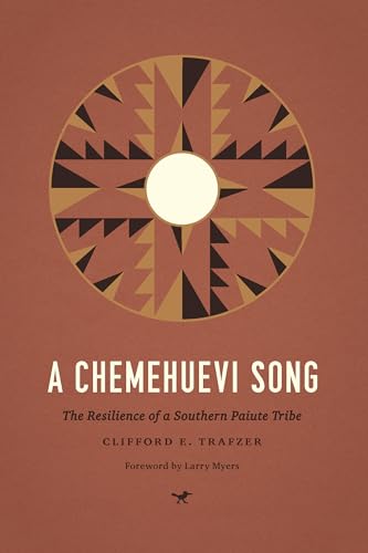 A Chemehuevi Song: The Resilience of a Southern Paiute Tribe
