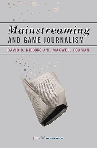 Mainstreaming and Game Journalism (Playful Thinking)