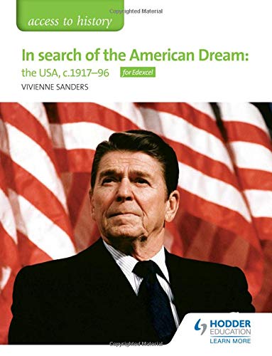 Access to History: In search of the American Dream: the USA, c1917–96 for Edexcel