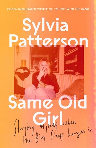 Same Old Girl : 'a relatable read by a phenomenal writer' The Face