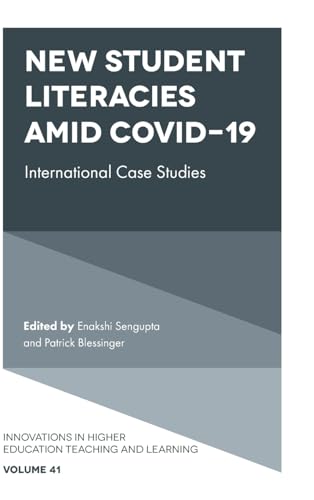 New Student Literacies amid COVID-19: International Case Studies