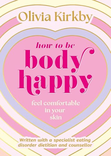How to Be Body Happy