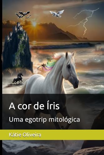 A cor de Iris : Uma egotrip mitologica