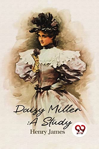 Daisy Miller :A Study